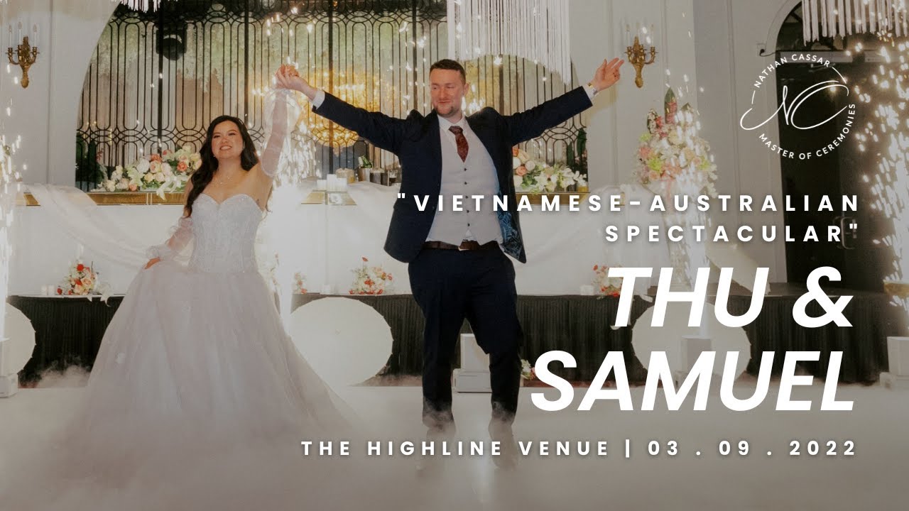 Thu & Sam's Wedding: A Vietnamese & Australian Spectacular | Nathan Cassar, Master of Ceremonies