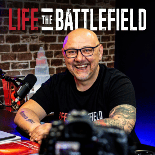 Life The Battlefield Podcast Image